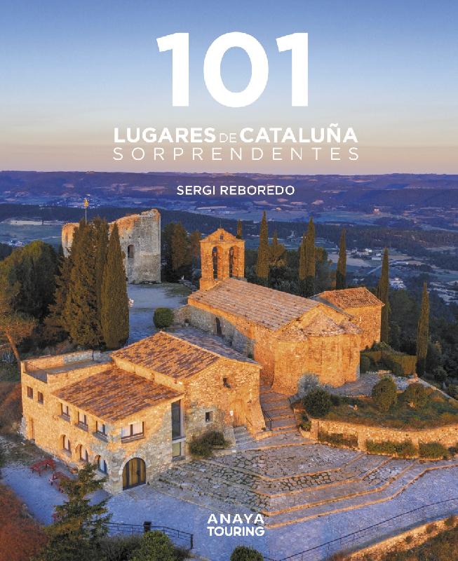 101 Destinos de Cataluña Sorprendentes